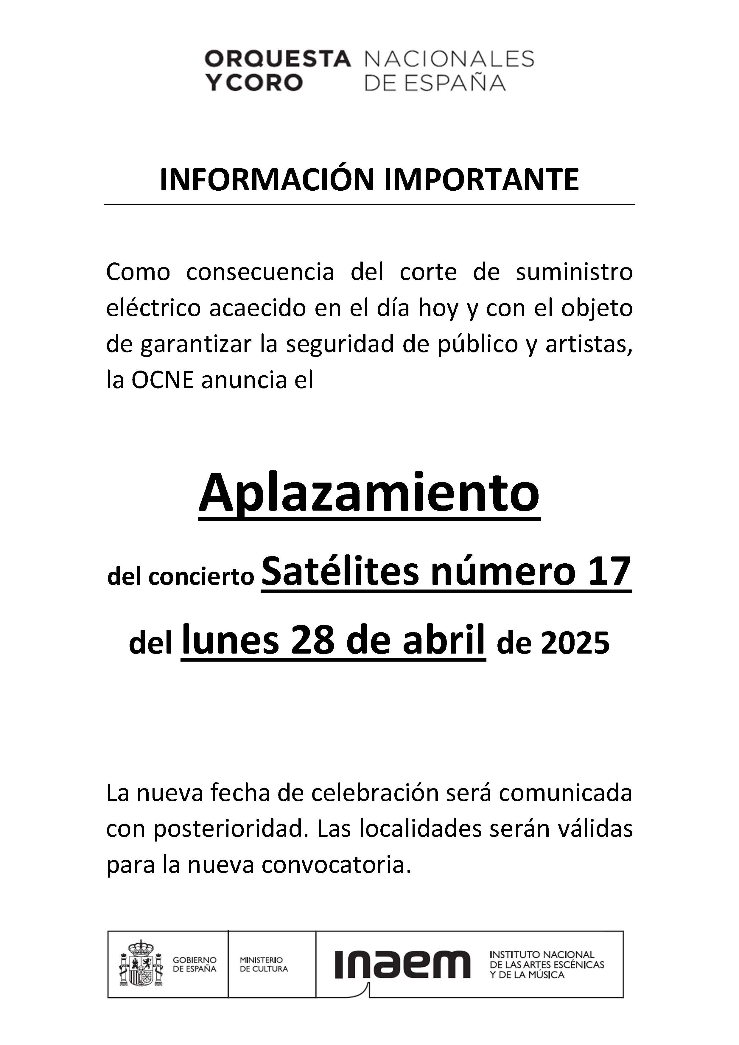 APLAZAMIENTO DEL CONCIERTO SATÉLITES 17 DEL LUNES 28 DE ABRIL DE 2025