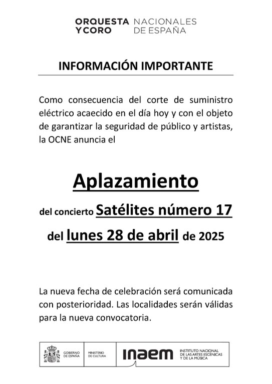 APLAZAMIENTO DEL CONCIERTO SATÉLITES 17 DEL LUNES 28 DE ABRIL DE 2025